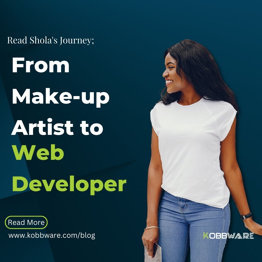 Becoming a Web developer: How shola went from being a make up artist to writing codes